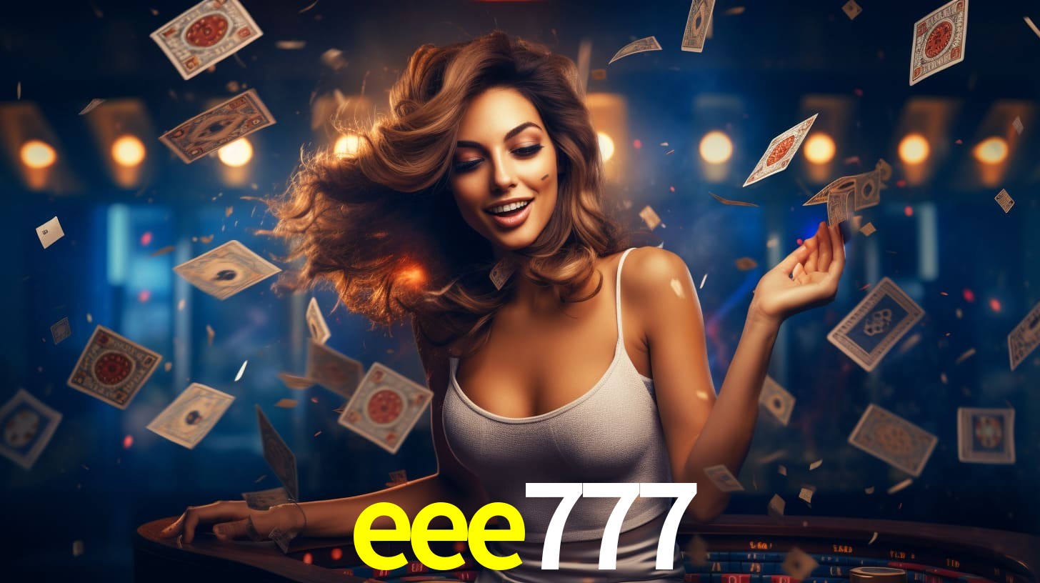 eee777: Jogos de Caça-Níqueis-Altas Recompensas, Roleta-Velocidade, Blackjack-Desafios Máximos
